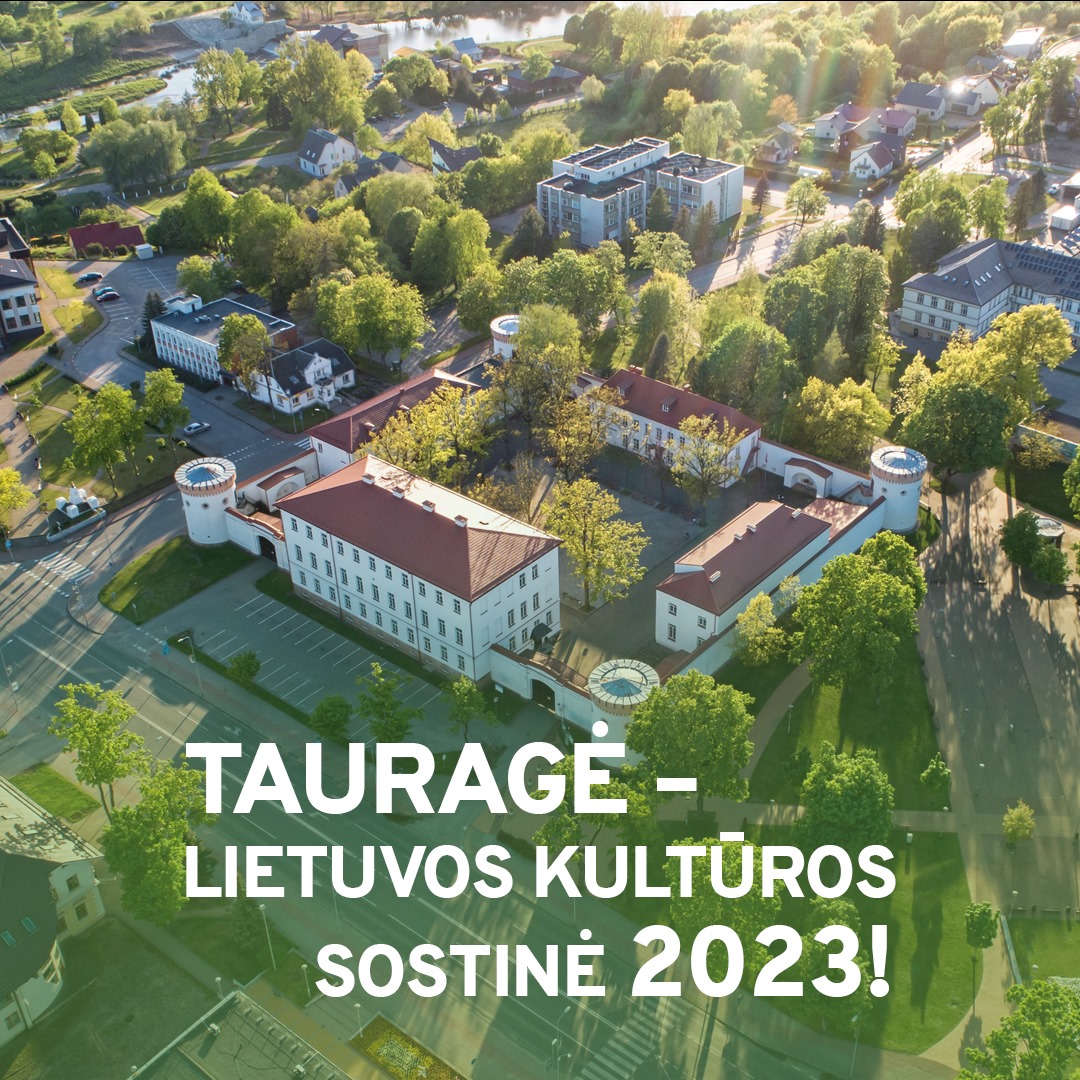 2021-01-06 Tauragė – Lietuvos kultūros sostinė 2023!