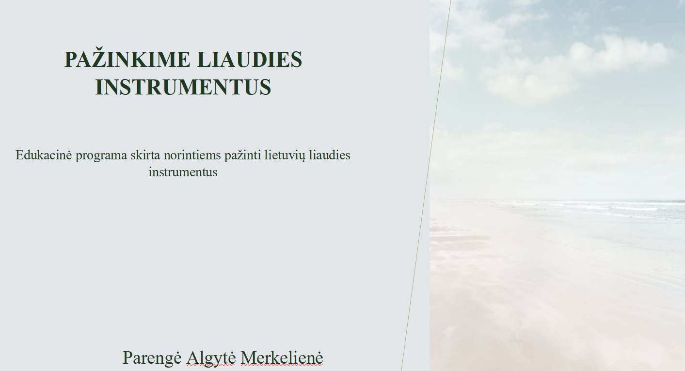 2022-04-07 Kviečiame susipažinti su lietuvių liaudies instrumentais