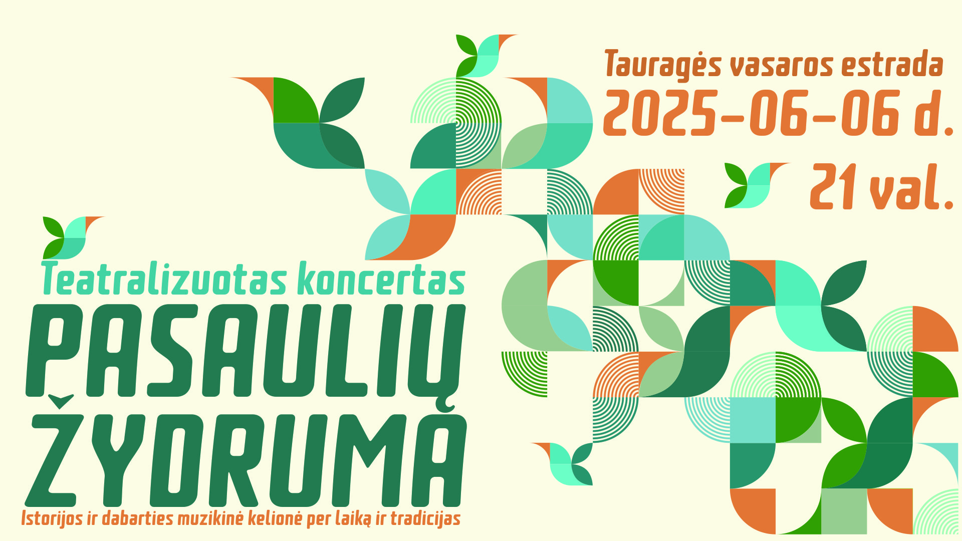 2025-06-06 Teatralizuotas koncertas PASAULIŲ ŽYDRUMA